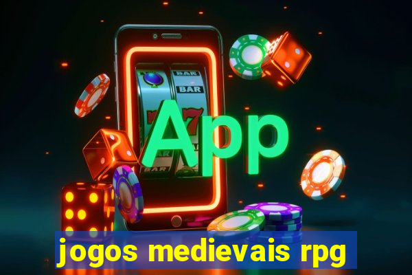 jogos medievais rpg